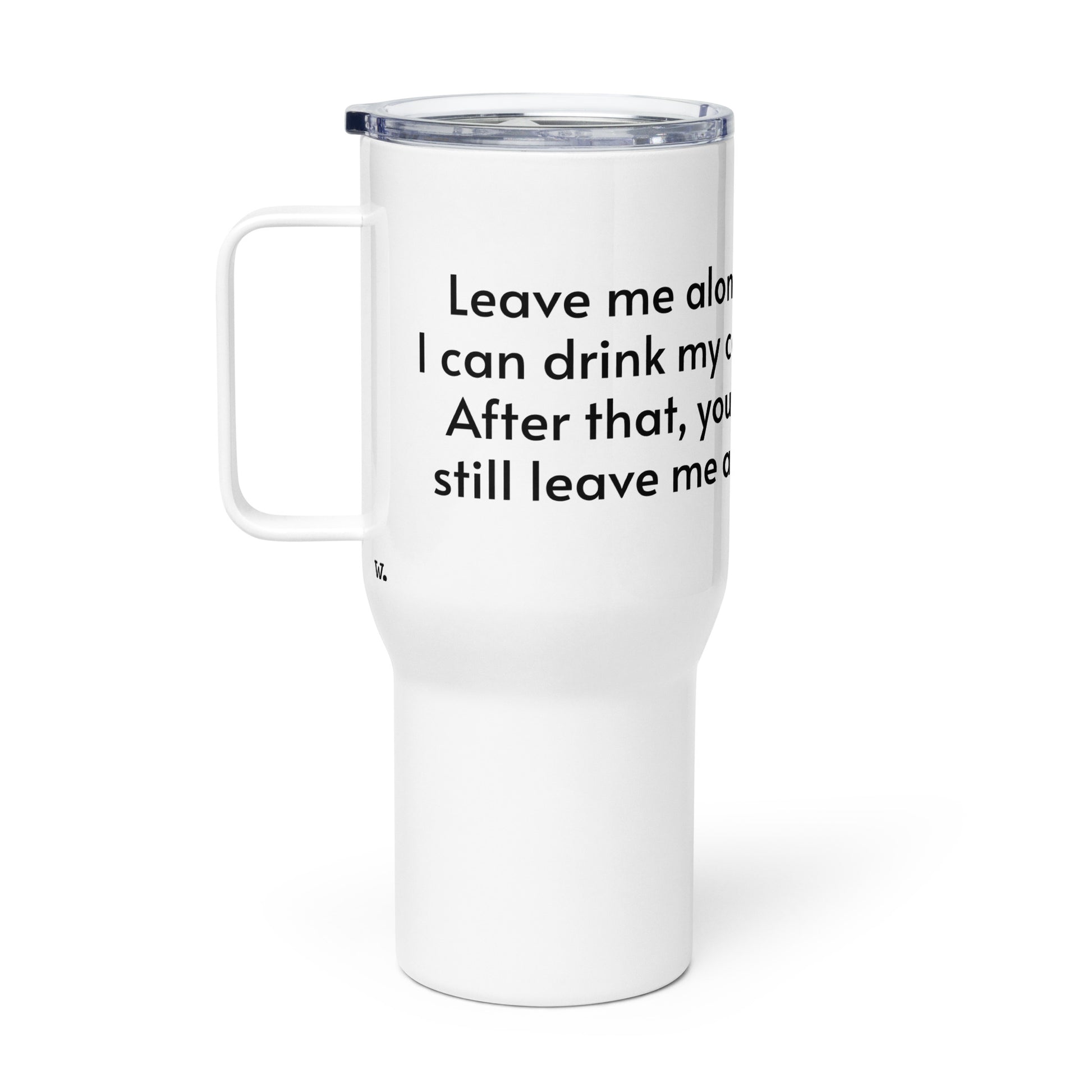Snarky Travel Coffee Mug