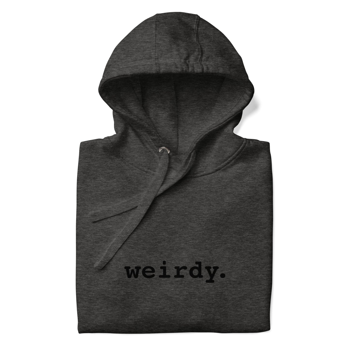 Unisex weirdy. Statement Hoodie with Black Text Charcoal Heather
