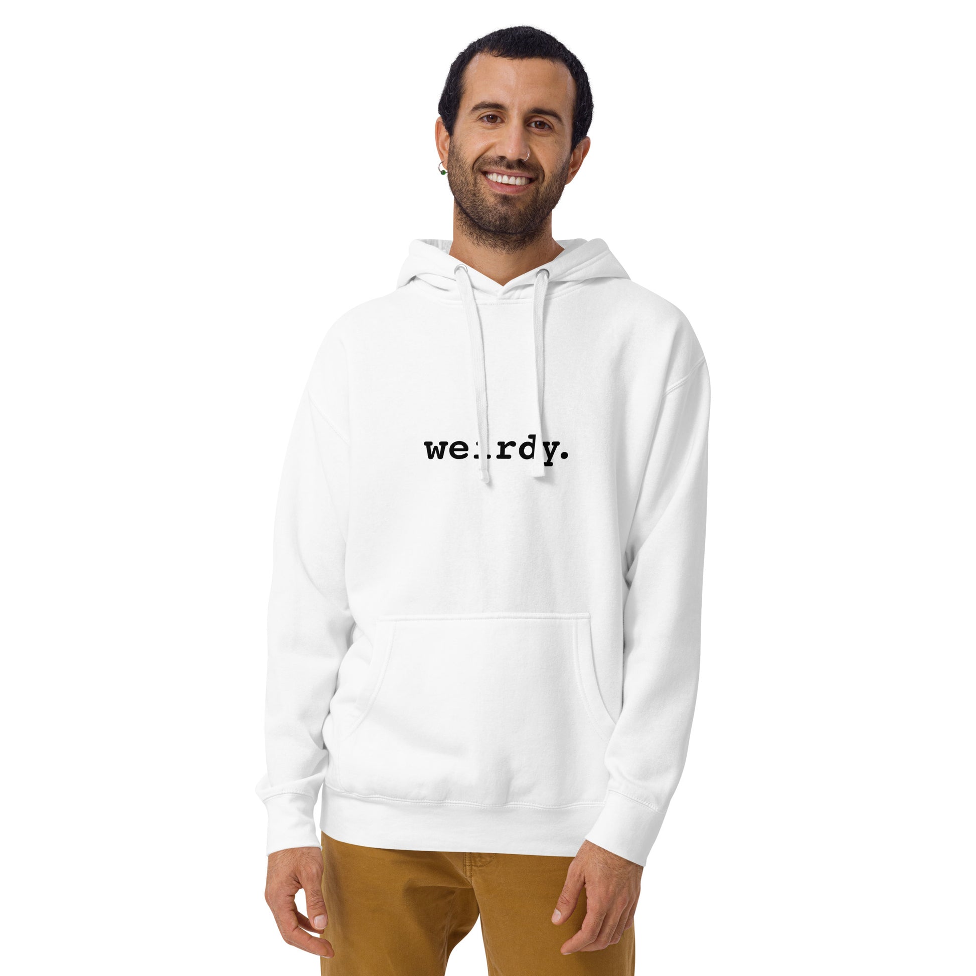 Unisex weirdy. Statement Hoodie with Black Text White