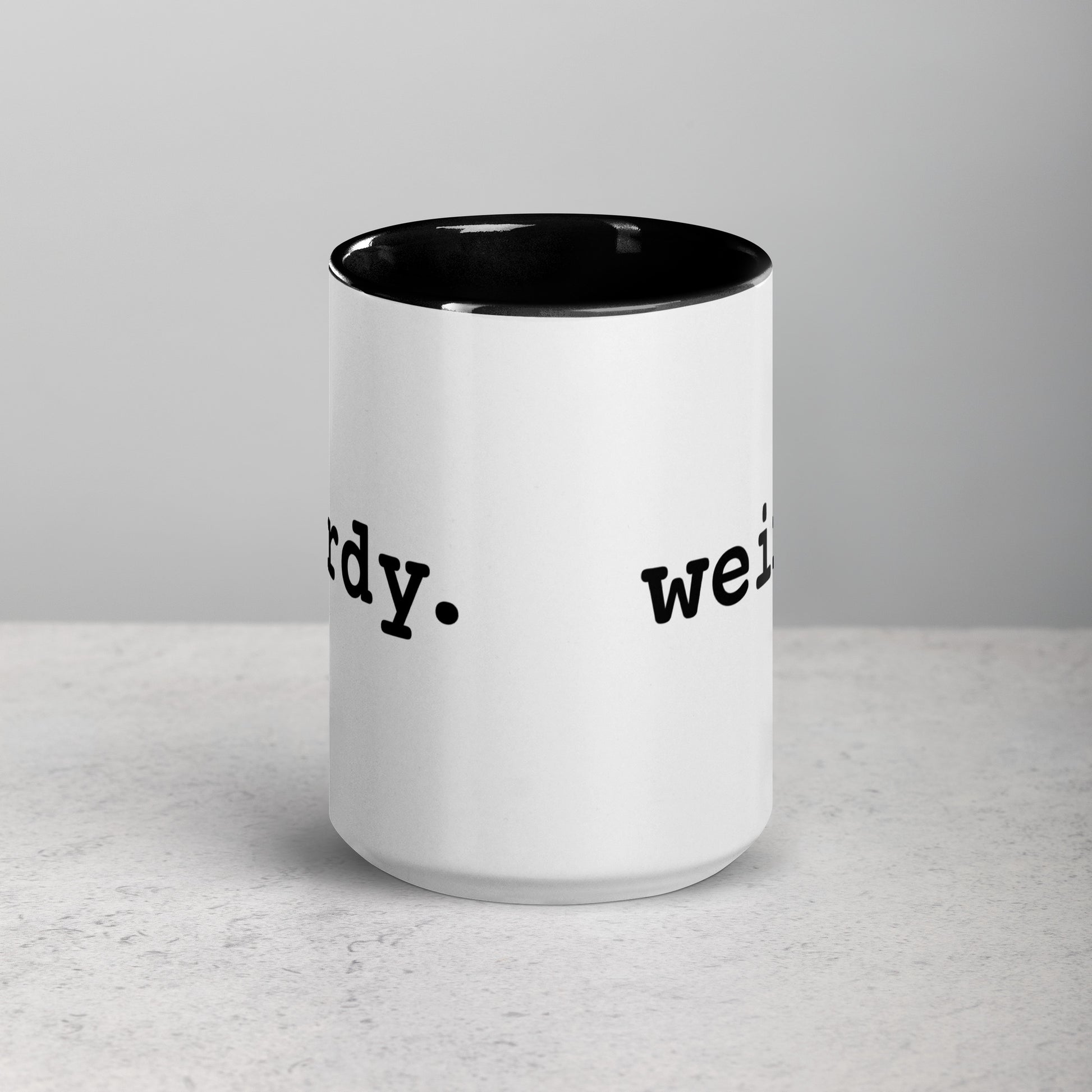 weirdy. Statement Mug 15oz